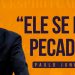 Jesus Pecou? – Paulo Junior