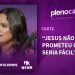 JENNYFER COSTA: “JESUS NÃO PROMETEU QUE SERIA FÁCIL.” #PlenoCast93FM