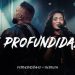 Fernandinho + Mariah Santos | Oh Profundidade (Álbum Único – Live)