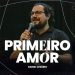 Primeiro Amor | Mensagem de Cristo à Igreja em Éfeso | Pr Daniel Cezário – Livres Church