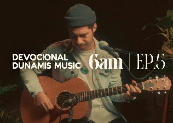 6 AM | DEVOCIONAL COM DUNAMIS MUSIC (EP. 05) – ft. Matheus Gonçalves