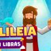 Galileia em LIBRAS | 3 Palavrinhas | Volume 8 | OFICIAL (Desenho Infantil)