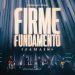 Pedras Vivas – Firme Fundamento (Jamais)