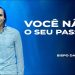 Você Não É O Seu Passado – Lucas 15 (Ep 01) | David Augusto