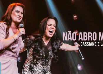 Cassiane e Lauriete – Não Abro Mão (Ao Vivo) (Clipe Oficial MK Music)