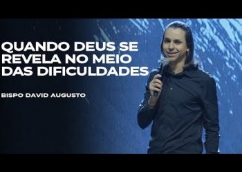 Quando Deus Se Revela No Meio das Dificuldades – Mulher Samaritana (Ep 02) | David Augusto