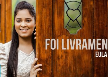 Eula Cris – Foi Livramento (Clipe Oficial MK Music)