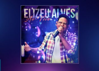 Elizeu Alves (Ao Vivo) (CD COMPLETO)