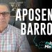 APOSENTA, BARROSO!