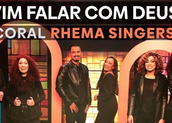 Coral Rhema Singers – Vim Falar Com Deus (Clipe Oficial MK Music)