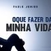 “Como viver Bíblicamente” – Paulo Junior
