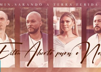 Ministério Sarando a Terra Ferida – Estou Aberto Para o Novo (Clipe Oficial MK Music)