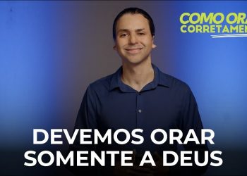 Devemos Orar Somente A Deus – Como Orar Corretamente (Ep2) | David Augusto