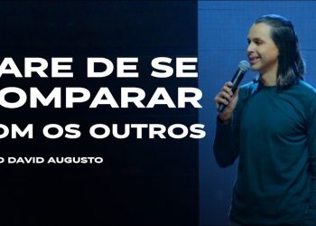 Pare De Se Comparar Com Os Outros – A Parábola Dos Talentos (Ep 01) | David Augusto