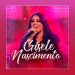 Gisele Nascimento (Ao Vivo) (CD COMPLETO)