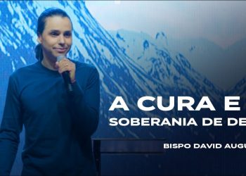 A Cura e a Soberania De Deus – Atos 3 (Ep 01) | David Augusto