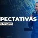 Expectativas – Como Lidar Com As Tempestades (Ep01) | David Augusto
