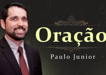 ORAÇÃO – Paulo Junior | CULTO AO VIVO | Defesa do Evangelho | Aliança do Calvário