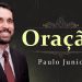 ORAÇÃO – Paulo Junior