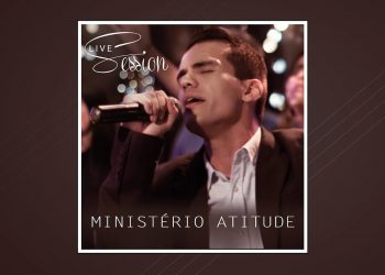Ministério Atitude – Live Session (EP COMPLETO)