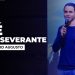 Fé Perseverante – Série Fé (Ep.1) | David Augusto