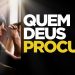 QUEM DEUS PROCURA | SILAS MALAFAIA – MOTIVACIONAL
