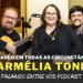 CARMÉLIA TONIN – A VOZ DE “ENSINA-ME” | Falando Entre Vós Podcast #004