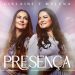 Gislaine e Mylena – Presença (Clipe Oficial MK Music)