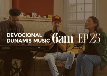6 AM | DEVOCIONAL COM DUNAMIS MUSIC (EP. 25) – ft. Matheus Gonçalves & Jade Russian