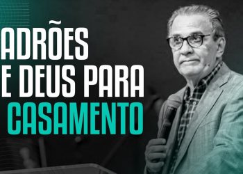 PADRÕES DE DEUS PARA O CASAMENTO – Pastor Silas Malafaia