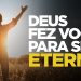 DEUS FEZ VOCÊ PARA SER ETERNO | SILAS MALAFAIA – MOTIVACIONAL