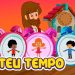 Em Teu Tempo | 3 Palavrinhas | Volume 9 | OFICIAL (Desenho Infantil)