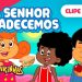 Ao Senhor Agradecemos Remake | 3 Palavrinhas | OFICIAL (Desenho Infantil)
