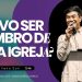 DEVO SER MEMBRO DE UMA IGREJA? – Pr. Juliano Son | Livres Church