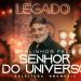 Carlinhos Felix – Senhor do Universo (Legado) (Clipe Oficial MK Music)