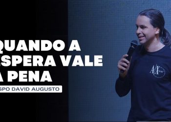 Quando A Espera Vale a Pena – Clamor De Ana (Ep.1) | David Augusto