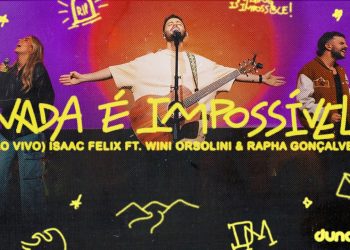 Nada é Impossível (Ao Vivo) | Dunamis Music, Isaac Felix