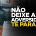 NÃO DEIXE A ADVERSIDADE TE PARAR | SILAS MALAFAIA – MOTIVACIONAL