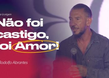 Rodolfo Abrantes – Voltar à Origem (Parte 4)