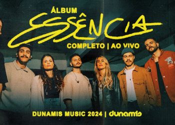 Álbum Essência (Ao Vivo) | Dunamis Music ft. Isaías Saad, Matheus Brito, Gabriela Gomes e Davi Silva