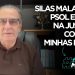 SILAS MALAFAIA! PSOL entra na justiça contra minhas ideias