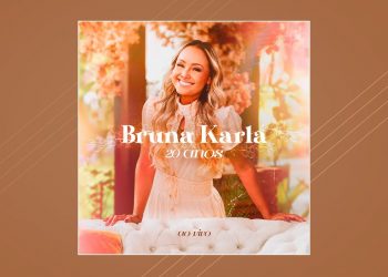 Bruna Karla – 20 Anos (CD COMPLETO)