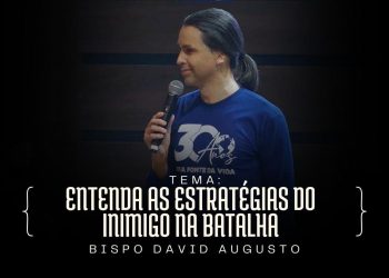 Entenda As Estratégias Do Inimigo Na Batalha – Davi E Golias (Ep.4) | David Augusto
