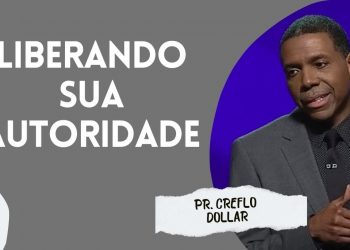 LIBERANDO SUA AUTORIDADE I PR. CREFLO DOLLAR I 7º ESLAVEC