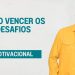 COMO VENCER DESAFIOS I MOTIVACIONAL
