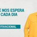 O QUE NOS ESPERA EM CADA DIA I MOTIVACIONAL