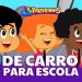 De Carro Para Escola – 3 Palavrinhas Volume 10 [OFICIAL]