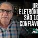 URNAS ELETRÔNICAS SÃO 100% CONFIÁVEIS?