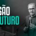 VISÃO E FUTURO I PR. SILAS MALAFAIA