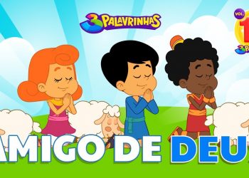 Amigo De Deus – 3 Palavrinhas Volume 10 [OFICIAL]